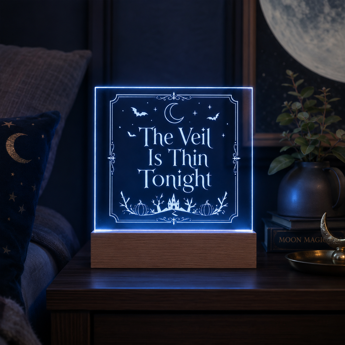 The Veil Is Thin Tonight ✦ Engraved LED Acrylic Halloween Plaque